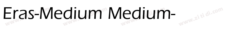 Eras-Medium Medium字体转换